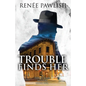 Trouble Finds Her - Paperback