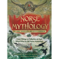 Norse Mythology: The Gods, Goddesses, and Heroes Handbook: From Vikings to Valkyries, an Epic Who's Who in Old Norse Mythology - Hardcover