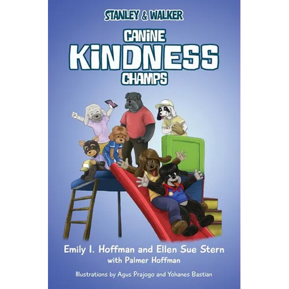 Canine Kindness Champs: Stanley & Walker - Paperback