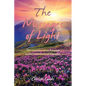 The Messages of Light: The Journey of an Empath in the Discovery of Miracles - Paperback