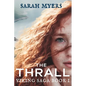 The Thrall: Viking Saga Book I - Paperback