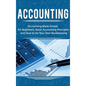 Accounting: Accounting Made Simple for Beginners, Basic Accounting Principles and How to Do Your Own Bookkeeping - Hardcover