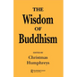 The Wisdom of Buddhism - Paperback