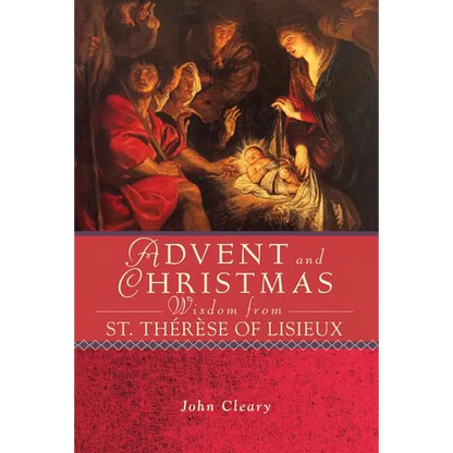 Advent Christmas Wisdom St Therese of Li - Paperback