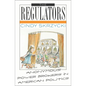 The Regulators: Anonymous Power Brokers in American Politics - Paperback