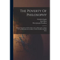 The Poverty Of Philosophy: Being A Translation Of The Misère De La Philosophie (a Reply To "la Philosophie De La Misère" Of M. Proudhon) By Karl Marx - Paperback