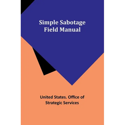 Simple Sabotage Field Manual - Paperback