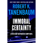 Immoral Certainty: Volume 3 - Paperback