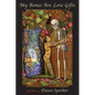 My Bones Are Love Gifts - Paperback