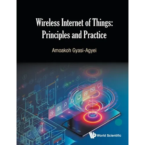 Wireless Internet of Things: Principles and Practice - Paperback