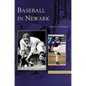 Baseball in Newark - Hardcover