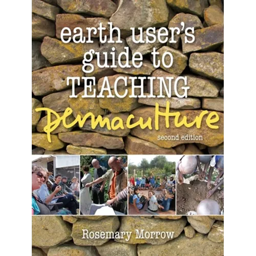 Earth User's Guide to Teaching Permaculture - Paperback