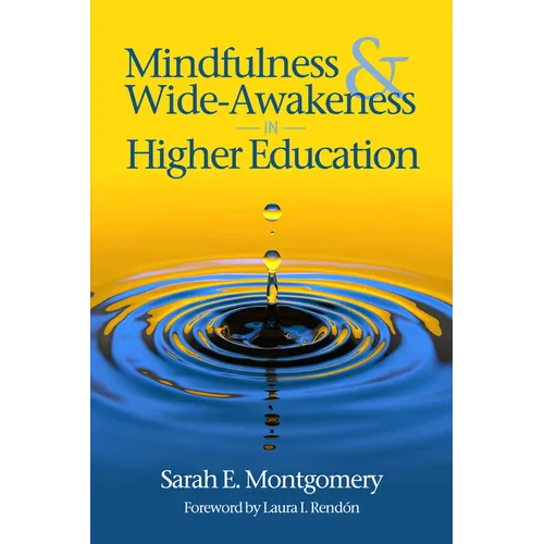 Mindfulness & Wide-Awakeness in Higher Education - Paperback