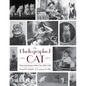 The Photographed Cat: Picturing Close Human-Feline Ties 1900-1940 - Hardcover