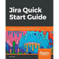 Jira Quick Start Guide - Paperback