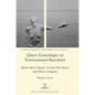 Queer Genealogies in Transnational Barcelona: Maria-Mercè Marçal, Cristina Peri Rossi, and Flavia Company - Hardcover