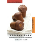 Whiskey Bake: Baking with American Rye and Islay Scotch Whiskeys - Paperback