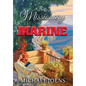 The Missionary and the Marine - Hardcover