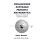 Philosophiæ Naturalis Principia Mathematica Revision IV - Volume III: Laws of Orbital Motion (physical constants and concept support) - Paperback