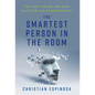 The Smartest Person in the Room: The Root Cause and New Solution for Cybersecurity - Hardcover