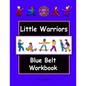 Little Warriors Blue Belt Workbook - Paperback
