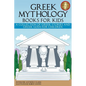 Greek Mythology Books for Kids: A Collection of Greek Stories and Greek Gods for Children - Paperback