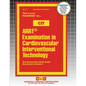 ARRT(R) Examination in Cardiovascular Interventional Technology (CIT) - Paperback