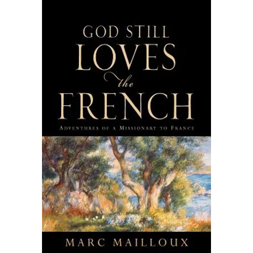 God Still Loves The French - Paperback