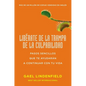 Libérate de la Trampa de la Culpabilidad: Pasos Sencillos Que Te Ayudarán a Continuar Con Tu Vida - Paperback