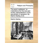 The good confessor: or, instructions for the due and worthy administration of the sacrament of penance. By Martin Marley, D.D. - Paperback