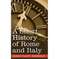 A Short History of Rome and Italy - Paperback