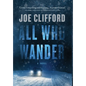 All Who Wander - Hardcover