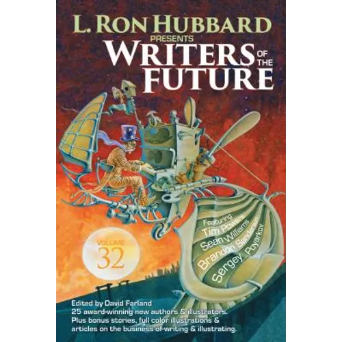 L. Ron Hubbard Presents Writers of the Future Volume 32: The Best New Science Fiction and Fantasy of the Year - Paperback