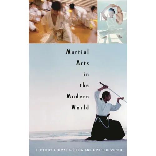 Martial Arts in the Modern World - Hardcover