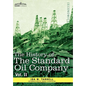 The History of the Standard Oil Company, Vol. II (in Two Volumes) - Hardcover