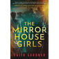 The Mirror House Girls - Paperback