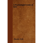 A Psychologist Looks at Love - Paperback