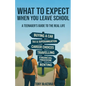 What to Expect When You Leave School - Paperback