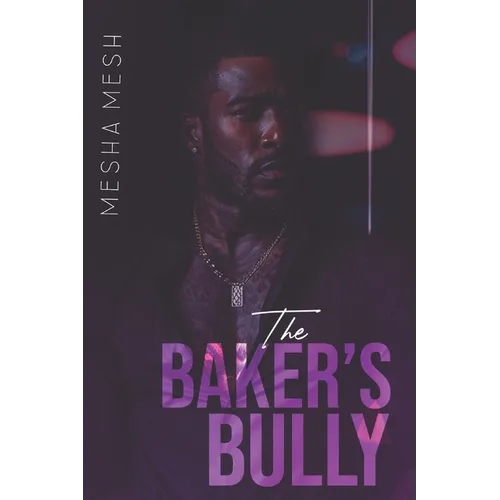 The Baker's Bully - Paperback
