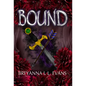 Bound - Hardcover