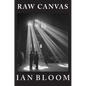 Raw Canvas - Hardcover