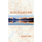 The Call of Glacier Park - Hardcover