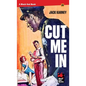 Cut Me In - Paperback