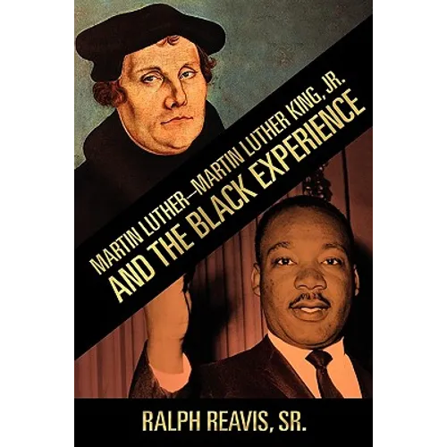 Martin Luther-Martin Luther King, Jr. and the Black Experience - Paperback