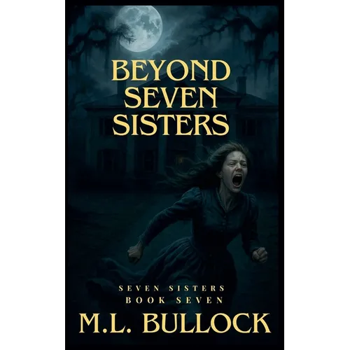 Beyond Seven Sister - Paperback