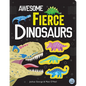 Awesome Fierce Dinosaurs - Hardcover