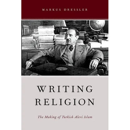 Writing Religion: The Making of Turkish Alevi Islam - Paperback
