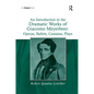 An Introduction to the Dramatic Works of Giacomo Meyerbeer: Operas, Ballets, Cantatas, Plays - Paperback