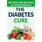 Diabetes Cure: Diabetes for Beginners - Basic overview of Diabetes: Diet, Treatment and Solution for Life (FREE BONUS INCLUDED) - Paperback