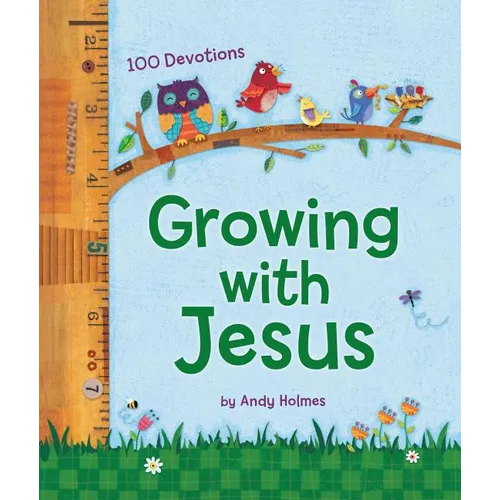 Growing with Jesus: 100 Devotions - Hardcover